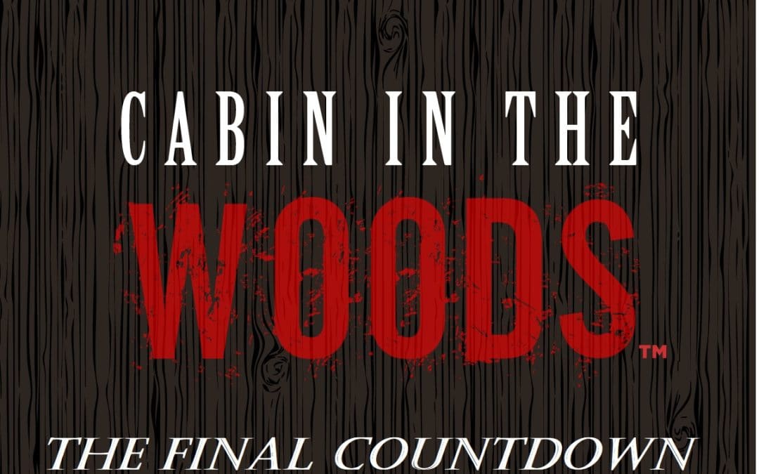 Cabin In The Woods Escape Room - Final Countdown